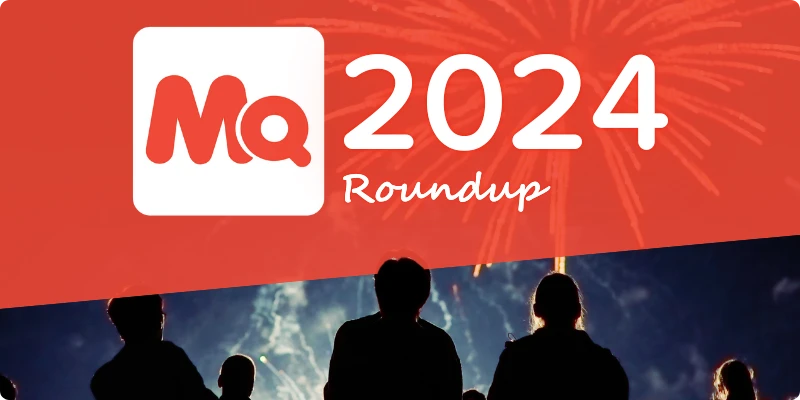 People watching Fireworks under the text MQ 2024 Roundup